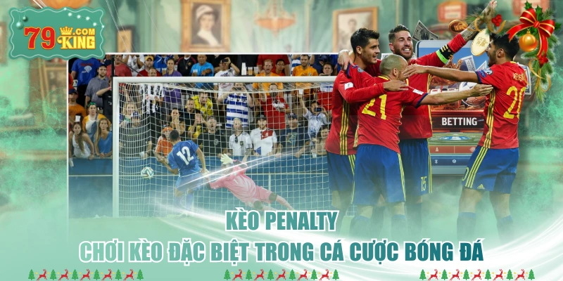 Kèo Penalty