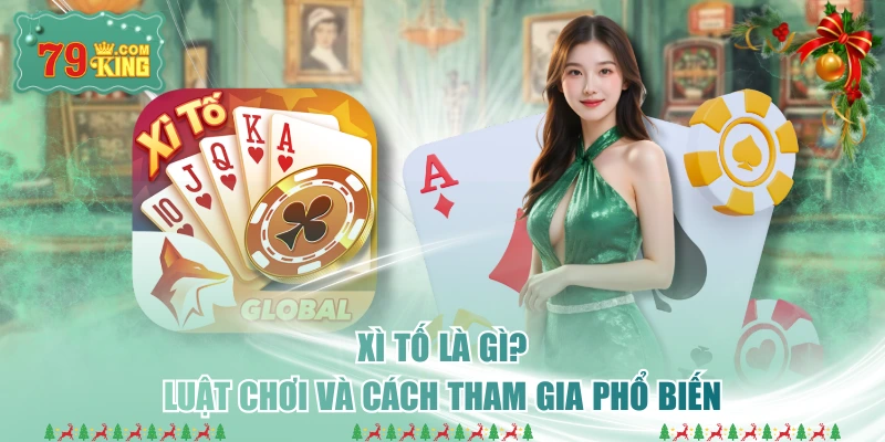 Xì Tố Là Gì